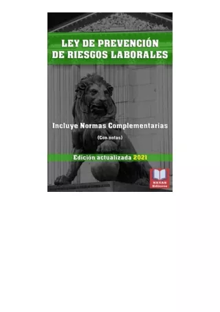 Download LEY DE PREVENCIÓN DE RIESGOS LABORALES Y NORMATIVA COMPLEMENTARIA Edici