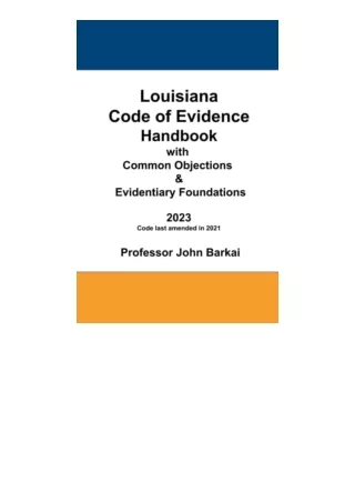 Download Louisiana Code of Evidence Handbook with Common Objections and Evidenti