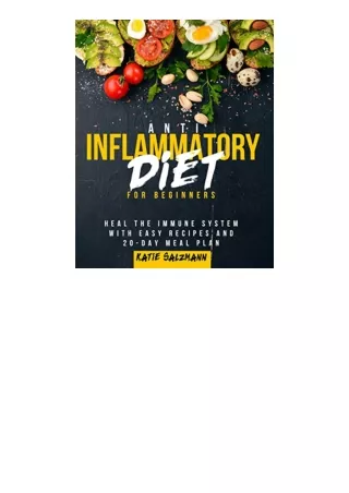 PDF read online Anti Inflammatory Diet for Beginners Heal the Immune System with