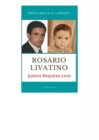 Kindle online PDF Rosario Livatino Justice Requires Love for ipad