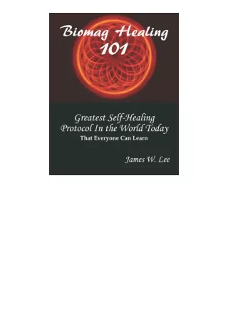 Ebook Download Biomag Healing 101 Color The Greatest Modern Day Healing Protocol