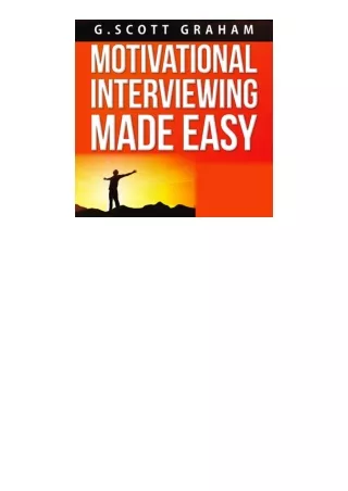 Ebook Download Motivational Interviewing Made Easy A Simple 5 Week Program To Bu