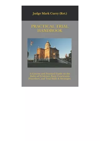 Ebook Download Practical Trial Handbook A Concise And Practical Guide On The Rul