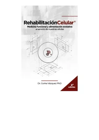 Pdf Read Online Rehabilitación Celular Medicina Funcional Y Alimentación Evoluti