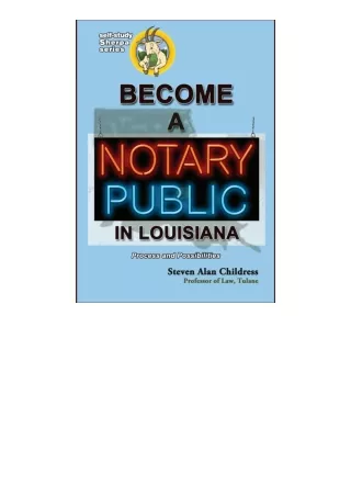 Kindle Online Pdf Become A Notary Public In Louisiana Process And Possibilities