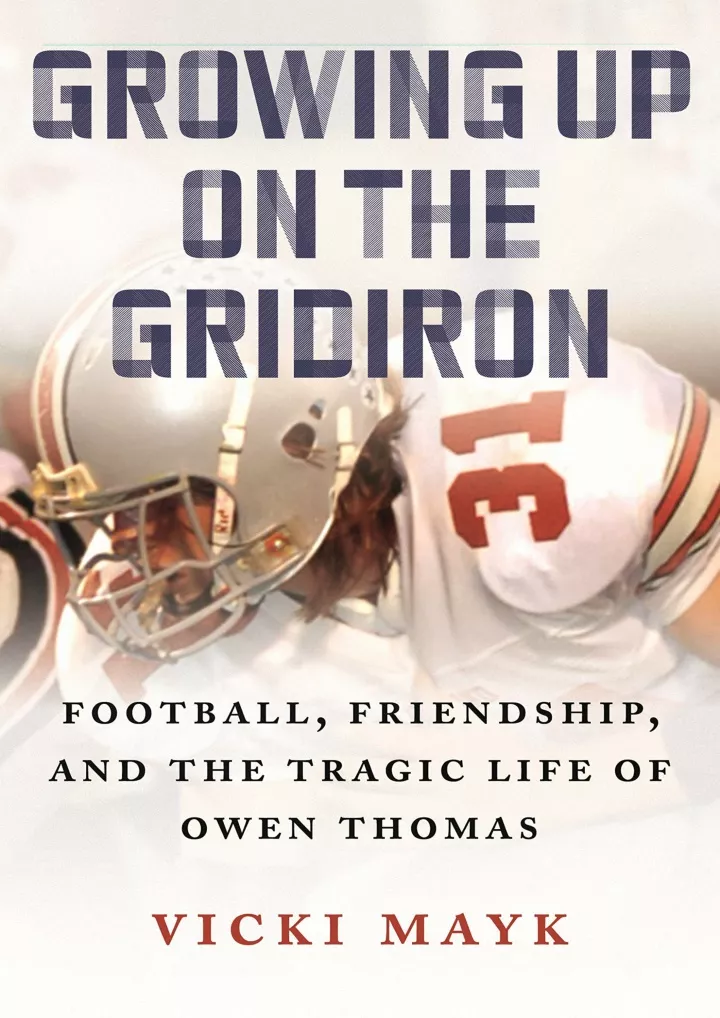 growing up on the gridiron football friendship