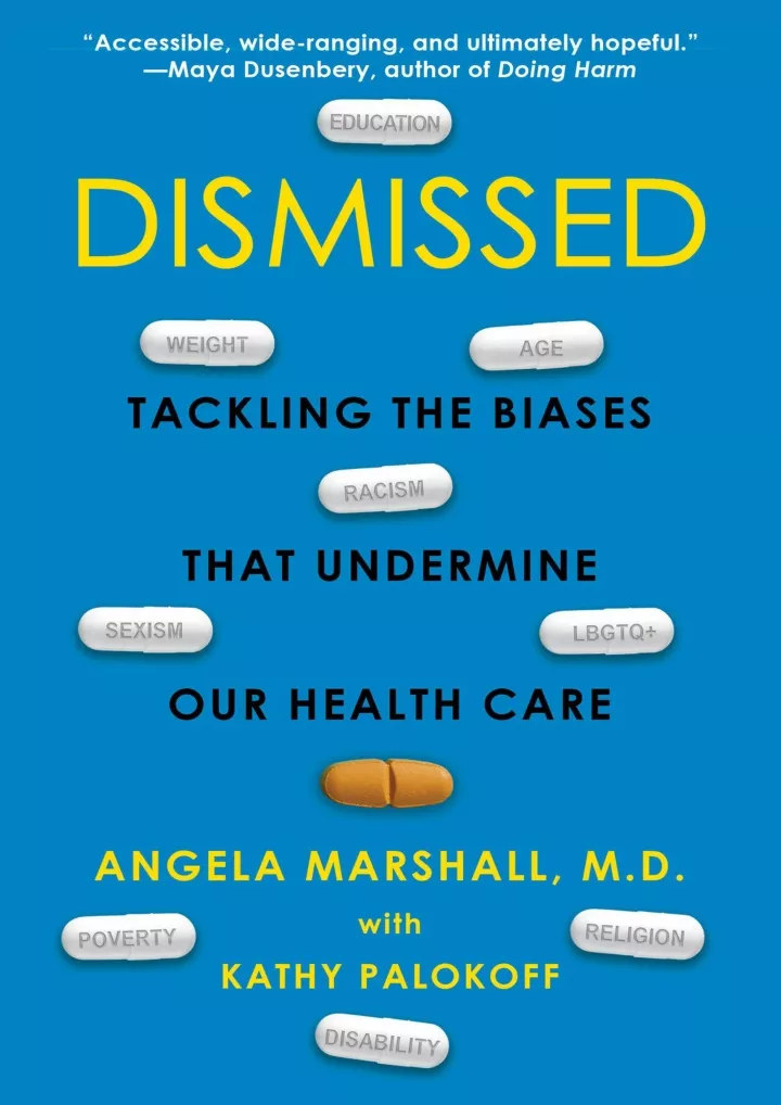 dismissed tackling the biases that undermine