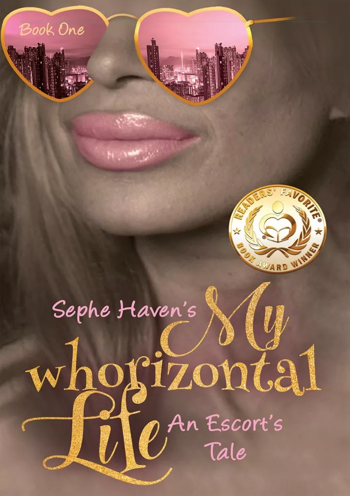 my whorizontal life an escort s tale the first