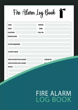 [READ DOWNLOAD] Fire Alarm Log Book: Fire Register Log Book | Fire Incident Repo