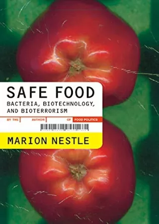 DOWNLOAD/PDF Safe Food: Bacteria, Biotechnology, and Bioterrorism (California St