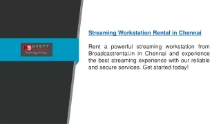 Streaming Workstation Rental In Chennai | Broadcastrental.in