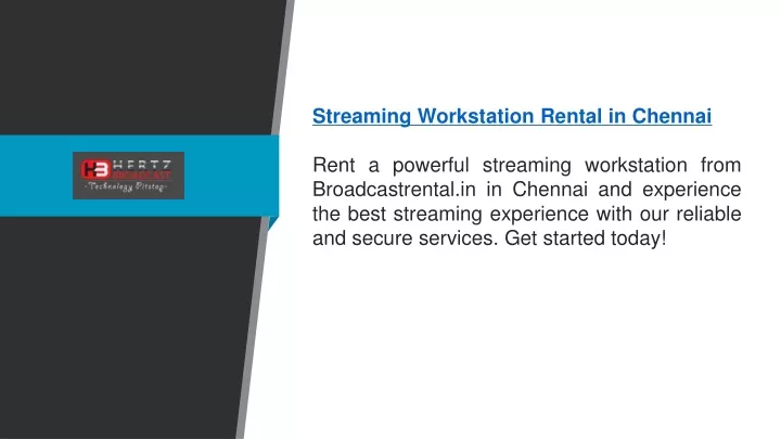 streaming workstation rental in chennai rent