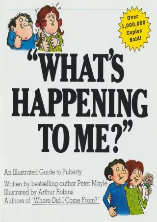 Download Book [PDF] 'What's Happening to Me?' The Classic Illustrated Children's