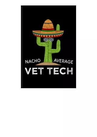 Download Pdf Nacho Average Vet Tech Journal Notebook For Veterinary Technicians