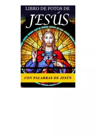 Pdf Read Online Libro De Fotos De Jesús Con Palabras De Jesús Ayuda Para Persona