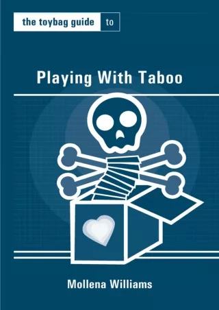 DOWNLOAD/PDF The Toybag Guide to Playing With Taboo (Toybag Guides) download