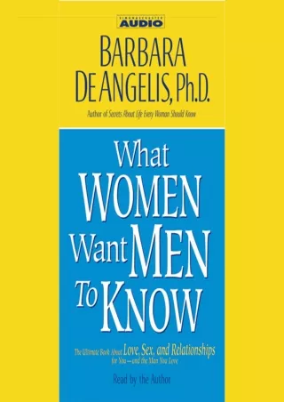[PDF READ ONLINE] What Women Want Men to Know read