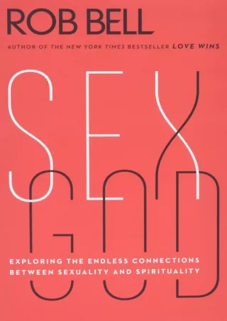 [PDF] DOWNLOAD Sex God: Exploring the Endless Connections Between Sexuality and