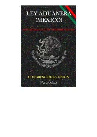 Download Ley Aduanera México Spanish Edition Unlimited