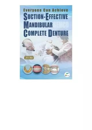 Download Everyone Can Achieve Suction Effective Mandibular Complete Denture Free