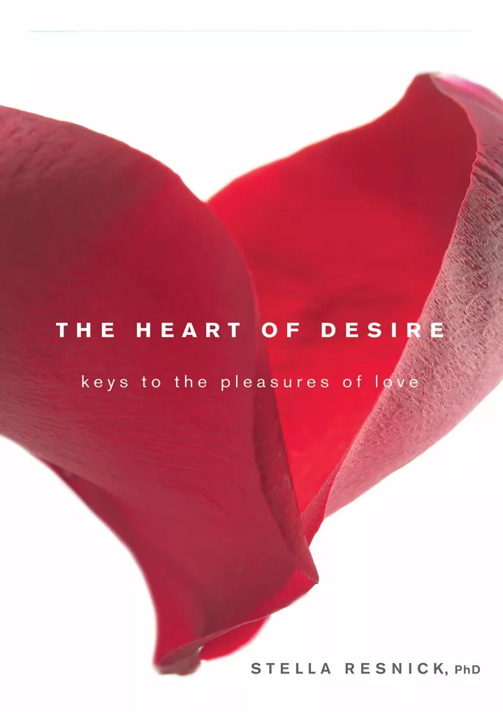 the heart of desire keys to the pleasures of love