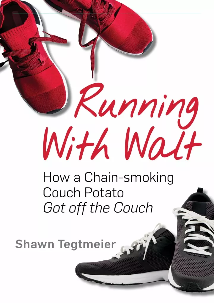 running with walt how a chain smoking couch