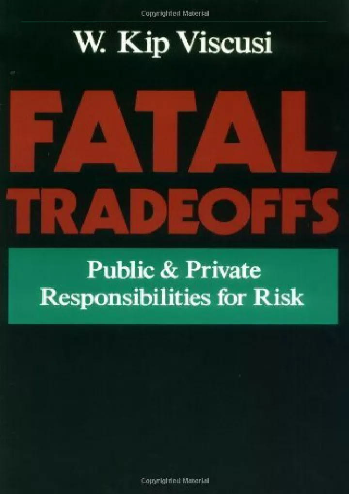 fatal tradeoffs public and private