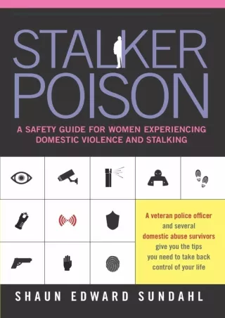 (PDF/DOWNLOAD) Stalker Poison: A Safety Guide for Women Experiencing Domestic Vi