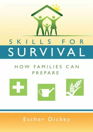 READ [PDF] Skills for Survival: How Families Can Prepare bestseller