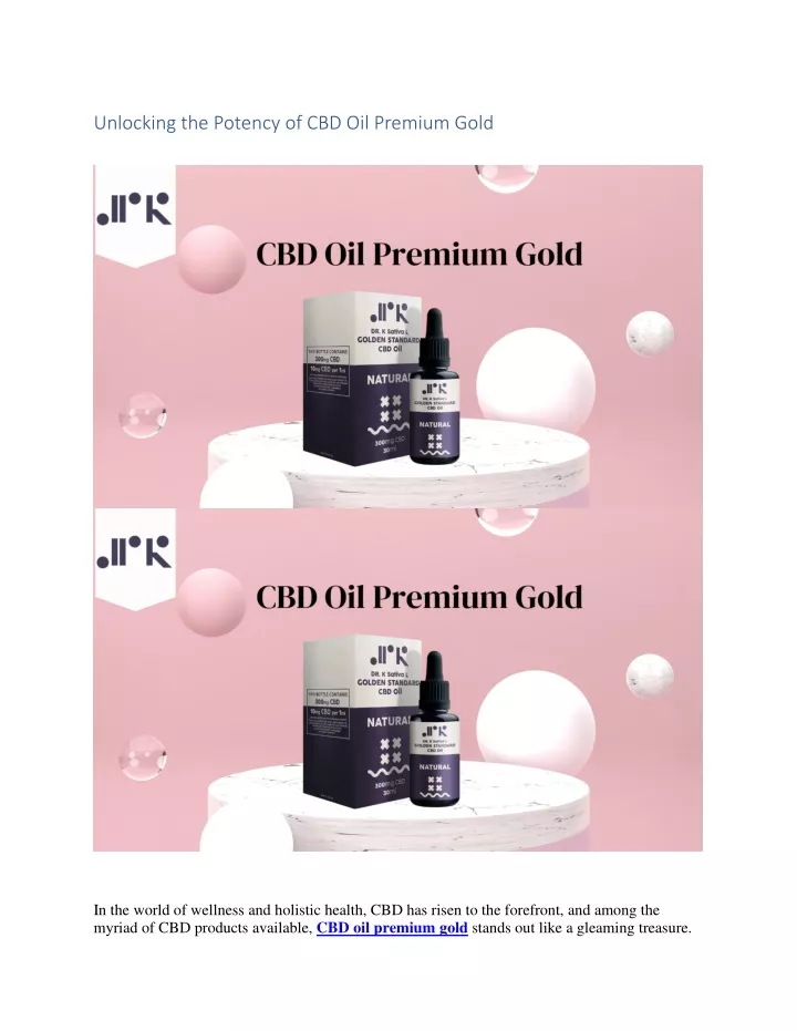 unlocking the potency of cbd oil premium gold