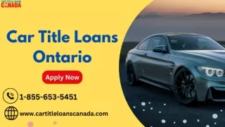 Need Cash for an Emergency? Get a Car Title Loans Ontario Today