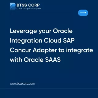 Leverage your Oracle Integration Cloud SAP Concur Adapter to integrate with Oracle SAAS