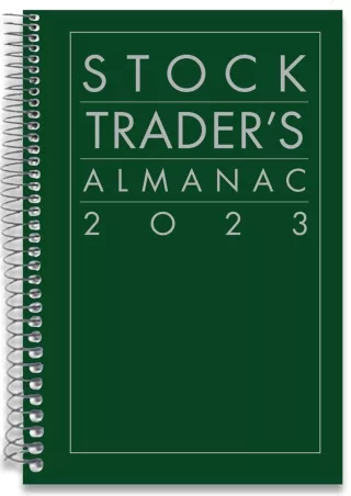Read ebook [PDF] Stock Trader's Almanac 2023 (Almanac Investor Series)