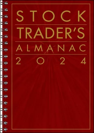 [PDF READ ONLINE] Stock Trader's Almanac 2024 (Almanac Investor Series)