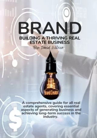 Download Book [PDF] BRAND: Building a Thriving Real Estate Business: A comprehensive guide for all
