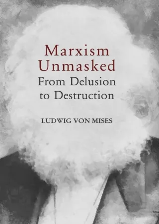 $PDF$/READ/DOWNLOAD Marxism Unmasked (LvMI)