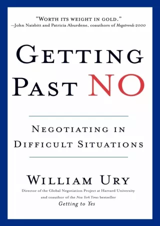 [PDF READ ONLINE] Getting Past No: Negotiating in Difficult Situations