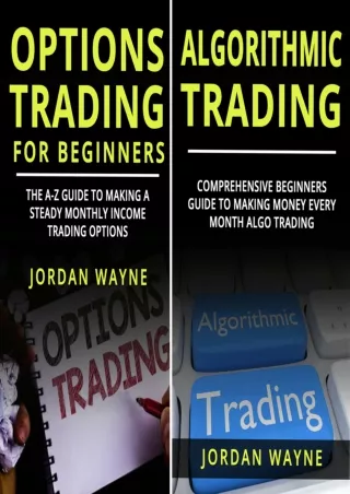 [PDF READ ONLINE] Options Trading Strategies: 2 Books in 1: Options Trading for Beginners: The