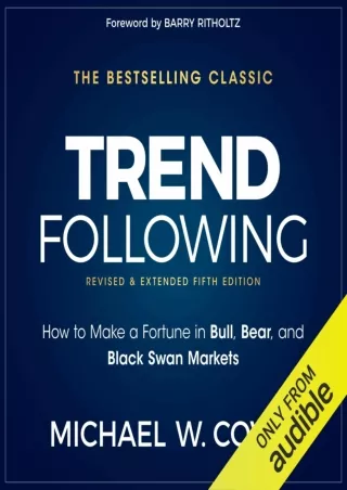 PDF/READ Trend Following, 5th Edition: How to Make a Fortune in Bull, Bear and Black