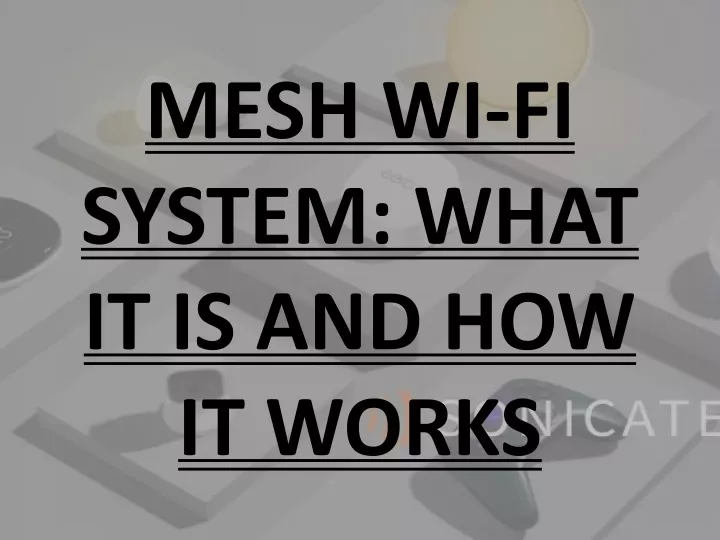mesh wi fi system what it is and how it works