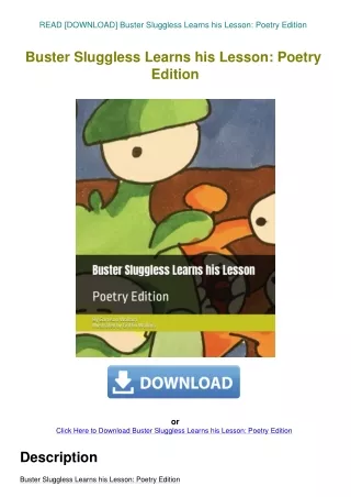 READ [DOWNLOAD] Buster Sluggless Learns his Lesson Poetry Edition