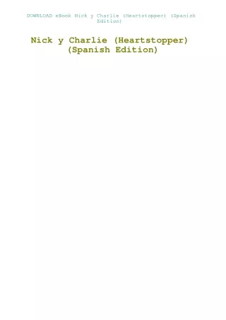 DOWNLOAD eBook Nick y Charlie (Heartstopper) (Spanish Edition)