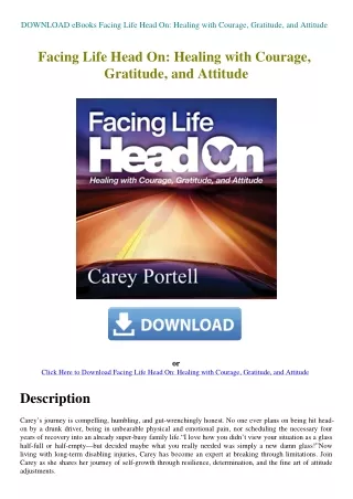DOWNLOAD eBooks Facing Life Head On Healing with Courage  Gratitude  and Attitude