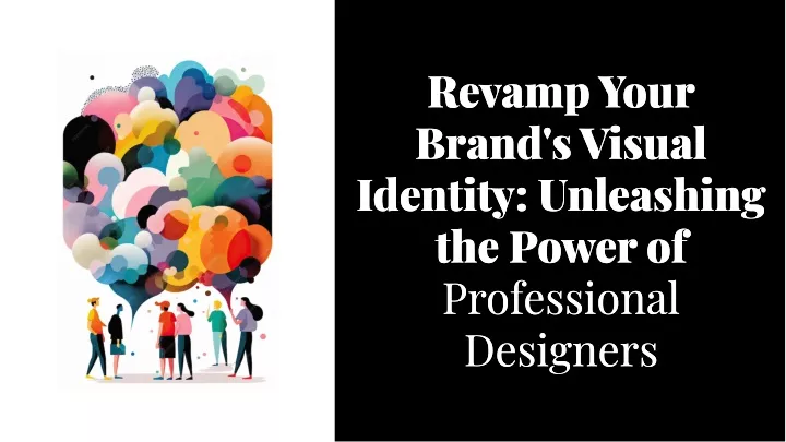 revamp your brand s visual identity unleashing