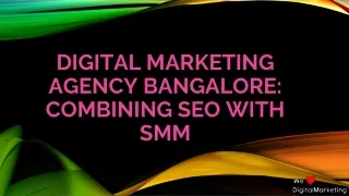 Digital Marketing Agency Bangalore Combining SEO With SMM