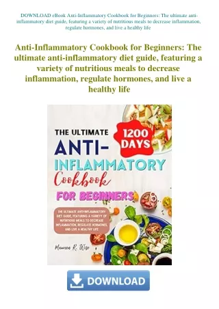 DOWNLOAD eBook Anti-Inflammatory Cookbook for Beginners The ultimate anti-inflammatory diet guide  f