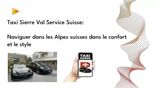 Taxi Sierre Val Service Suisse: