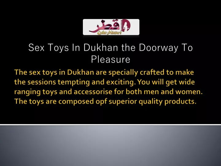 sex toys in dukhan the doorway to pleasure