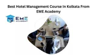 Best Hotel Management Course In Kolkata From EME Academy