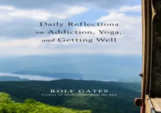 EPUB READ Daily Reflections on Addiction, Yoga, and Getting Well